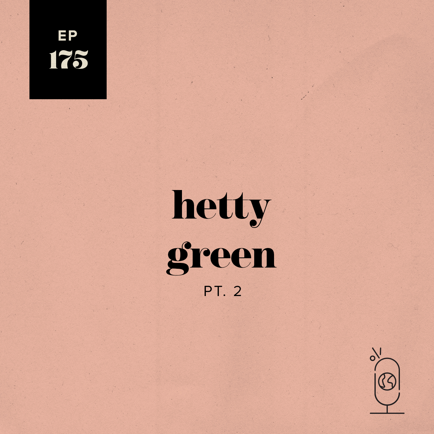 Hetty Green, Part 2