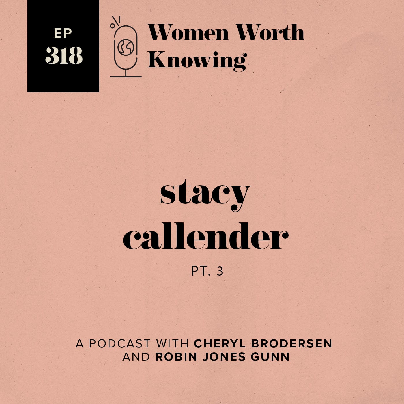 Stacy Callender Part 3 episode artwork
