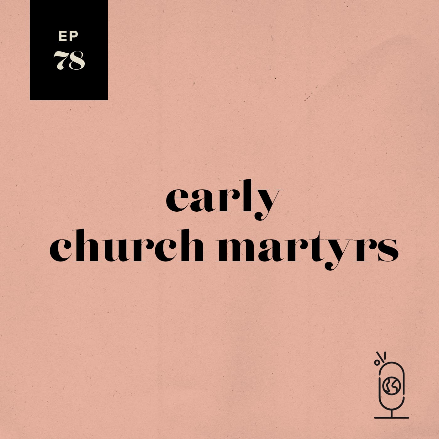 Early Church Martyrs